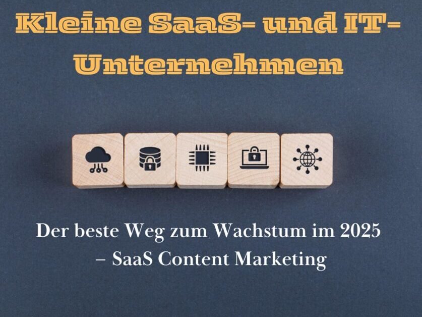 Der beste Weg zum Wachstum im Jahr 2025 – SaaS Content Marketing