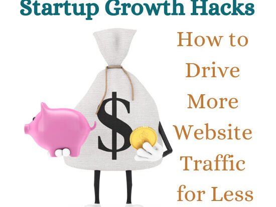 How Startups Can Increase Website Traffic Without Expensive Ads
